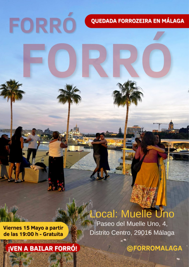Forró Málaga — Quedada en Muelle Uno