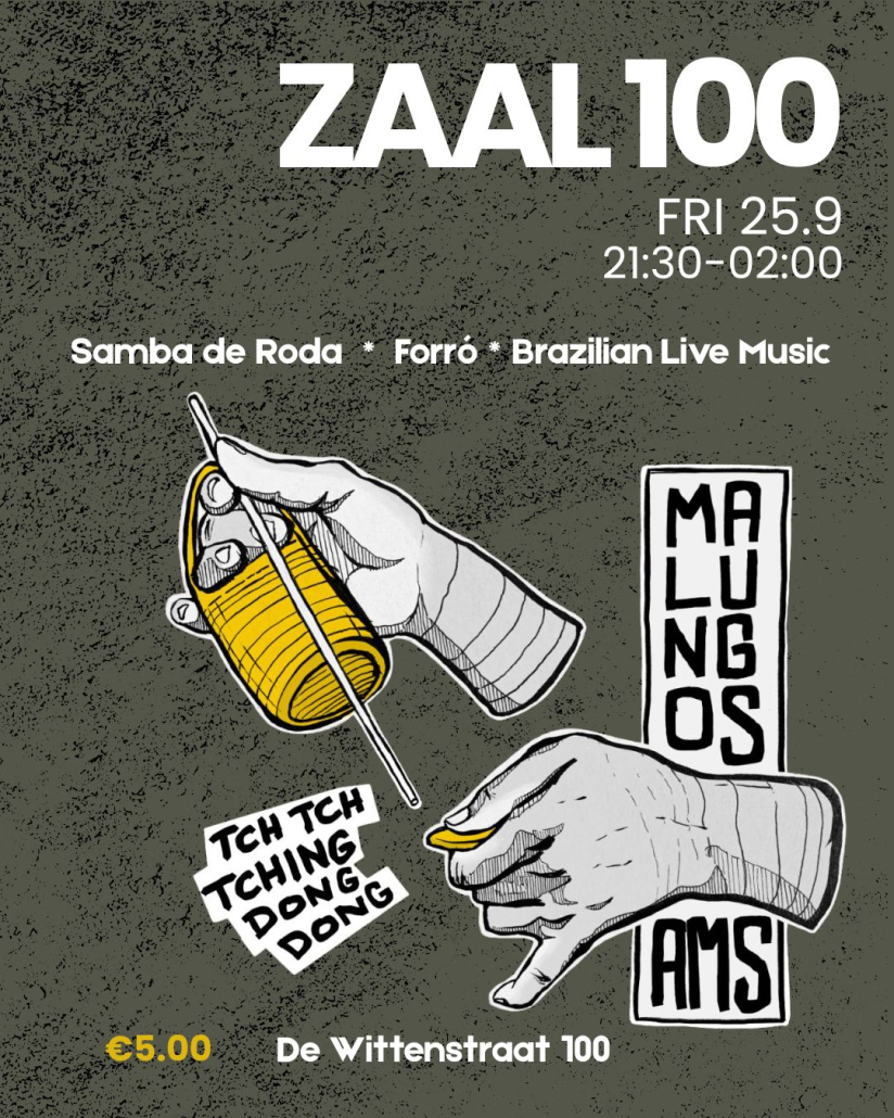 Samba de Roda, Forró & Brazilian Live Music at Zaal100